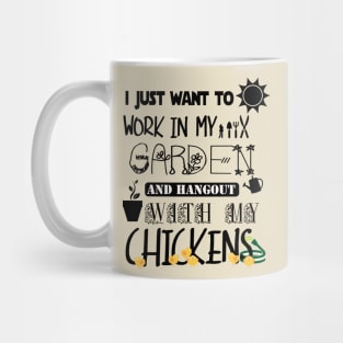 Work in my garden Mug